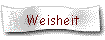 Weisheit