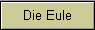 Die Eule