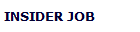 INSIDER JOB
