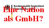 Eine Nation 
als GmbH?